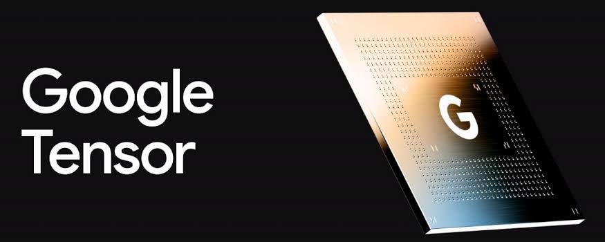 Google Tensor Chips